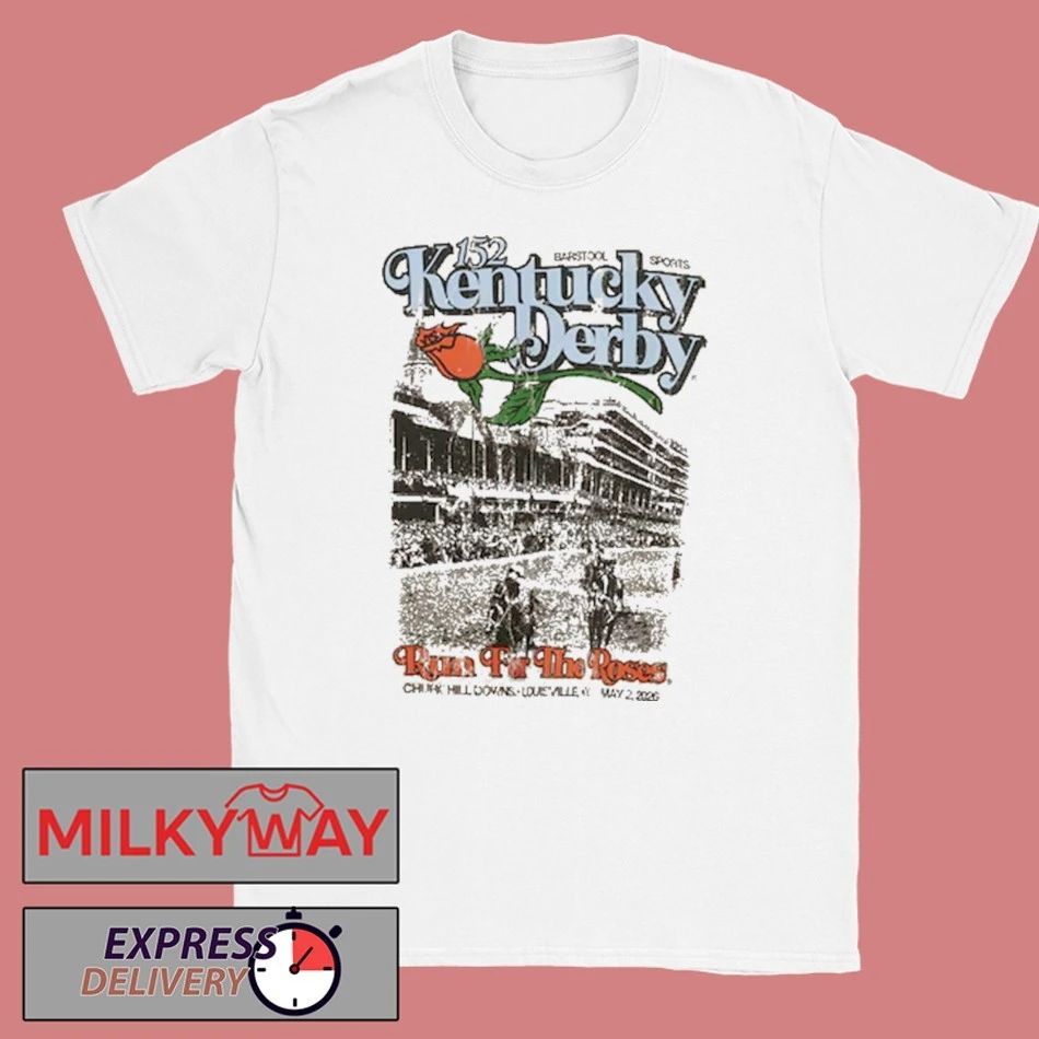 2026 Kentucky Derby x Barstool Sports Run For The Roses T-Shirt Unisex T-shirt, Sweatshirt, Hoodie, Long Sleeve Tee - T-Shirt, Sweatshirt, Hoodie