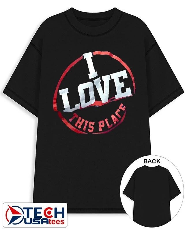 I love this place shirt Unisex T-shirt, Sweatshirt, Hoodie, Long Sleeve Tee - T-Shirt, Sweatshirt, Hoodie