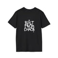 Comfort colors Tee, Built From Chaos T-Shirt, Summer Vacation Tee, Graphic Tee Unisex T-shirt, Sweatshirt, Hoodie, Long Sleeve Tee - T-Shirt, Sweatshirt, Hoodie
