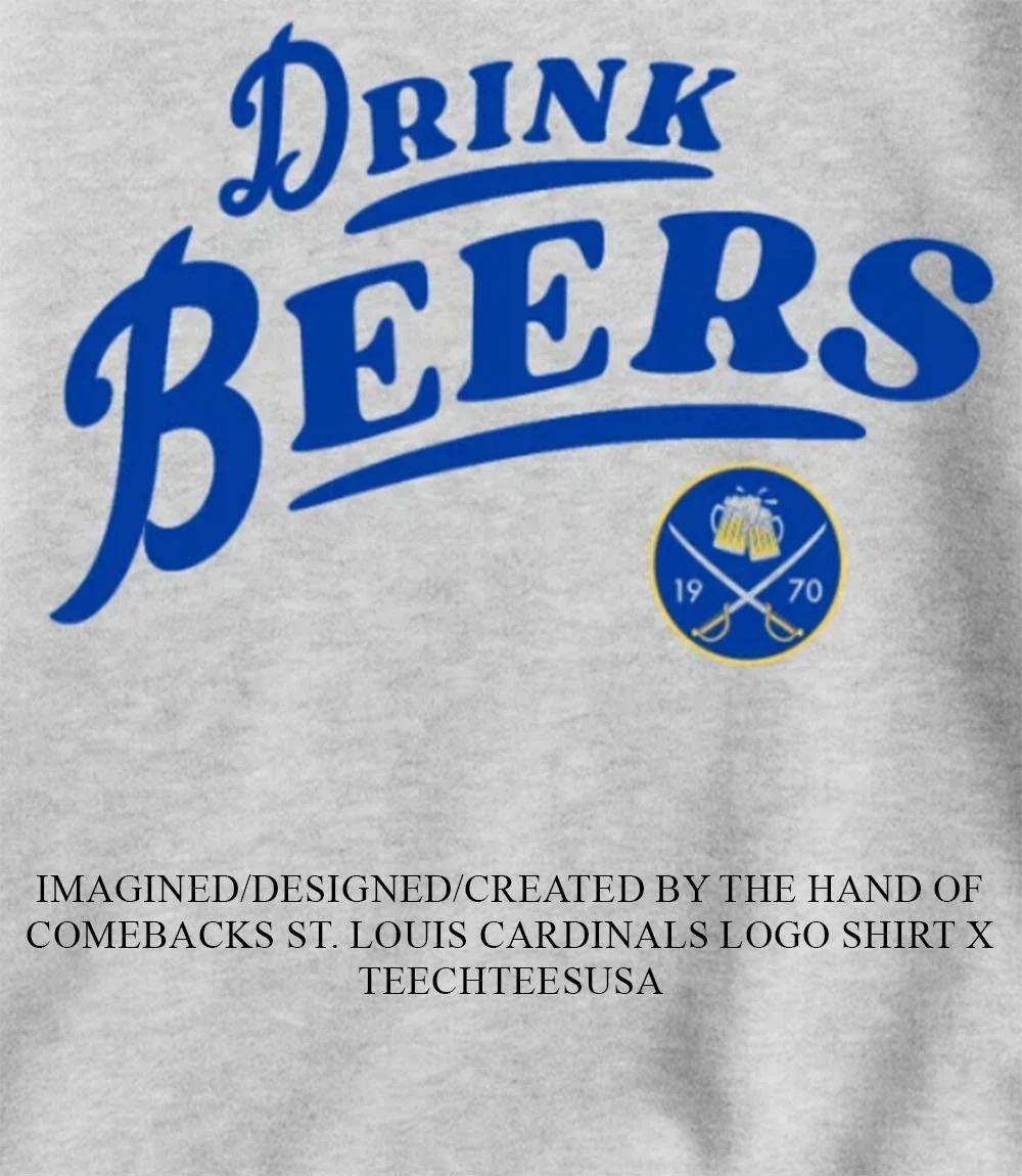 Drink Beers Buffalo Sabres Hockey shirt Unisex T-shirt, Sweatshirt, Hoodie, Long Sleeve Tee - T-Shirt, Sweatshirt, Hoodie