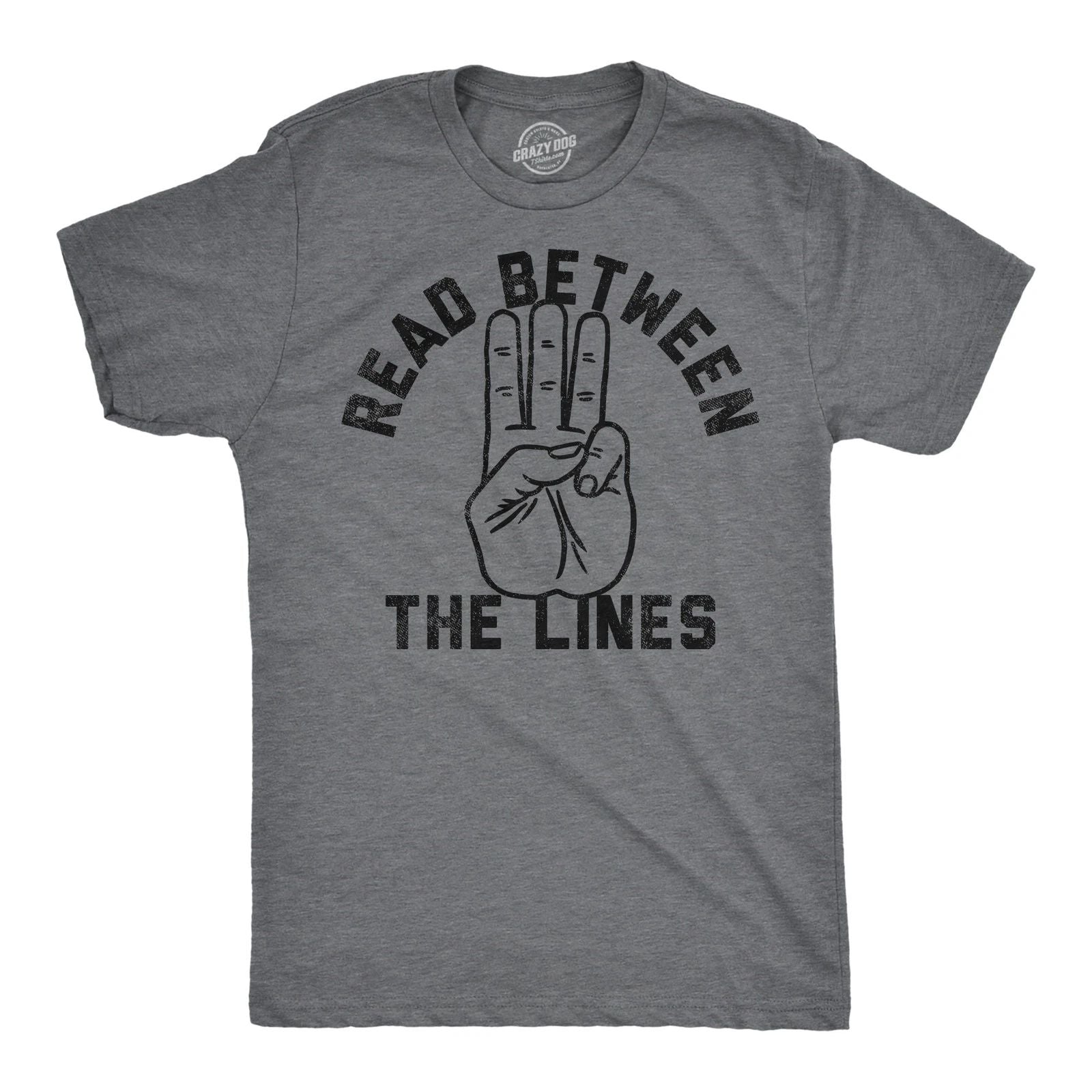 Mens Funny T Shirts Read Between The Lines Sarcastic Middle Finger Graphic Tee Unisex T-shirt, Sweatshirt, Hoodie, Long Sleeve Tee - T-Shirt, Sweatshirt, Hoodie