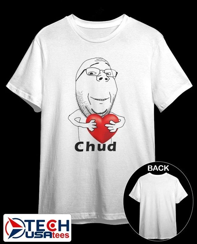 Chud Guy heart funny shirt Unisex T-shirt, Sweatshirt, Hoodie, Long Sleeve Tee - T-Shirt, Sweatshirt, Hoodie