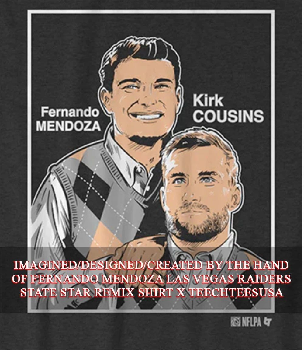Fernando Mendoza and Kirk Cousins Step Brothers Family Portrait shirt Unisex T-shirt, Sweatshirt, Hoodie, Long Sleeve Tee - T-Shirt, Sweatshirt, Hoodie