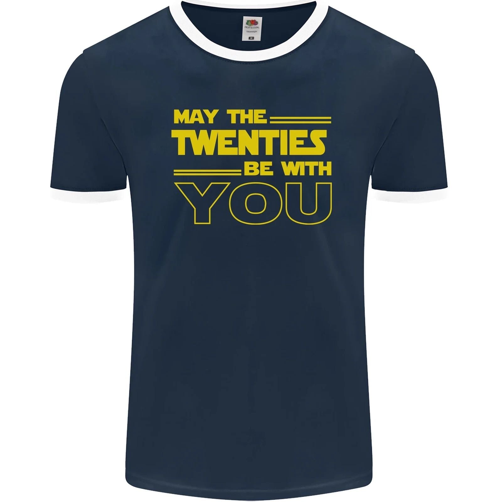 May the 20s Twenties Be With You Sci-Fi Mens Ringer T-Shirt FotL Unisex T-shirt, Sweatshirt, Hoodie, Long Sleeve Tee - T-Shirt, Sweatshirt, Hoodie