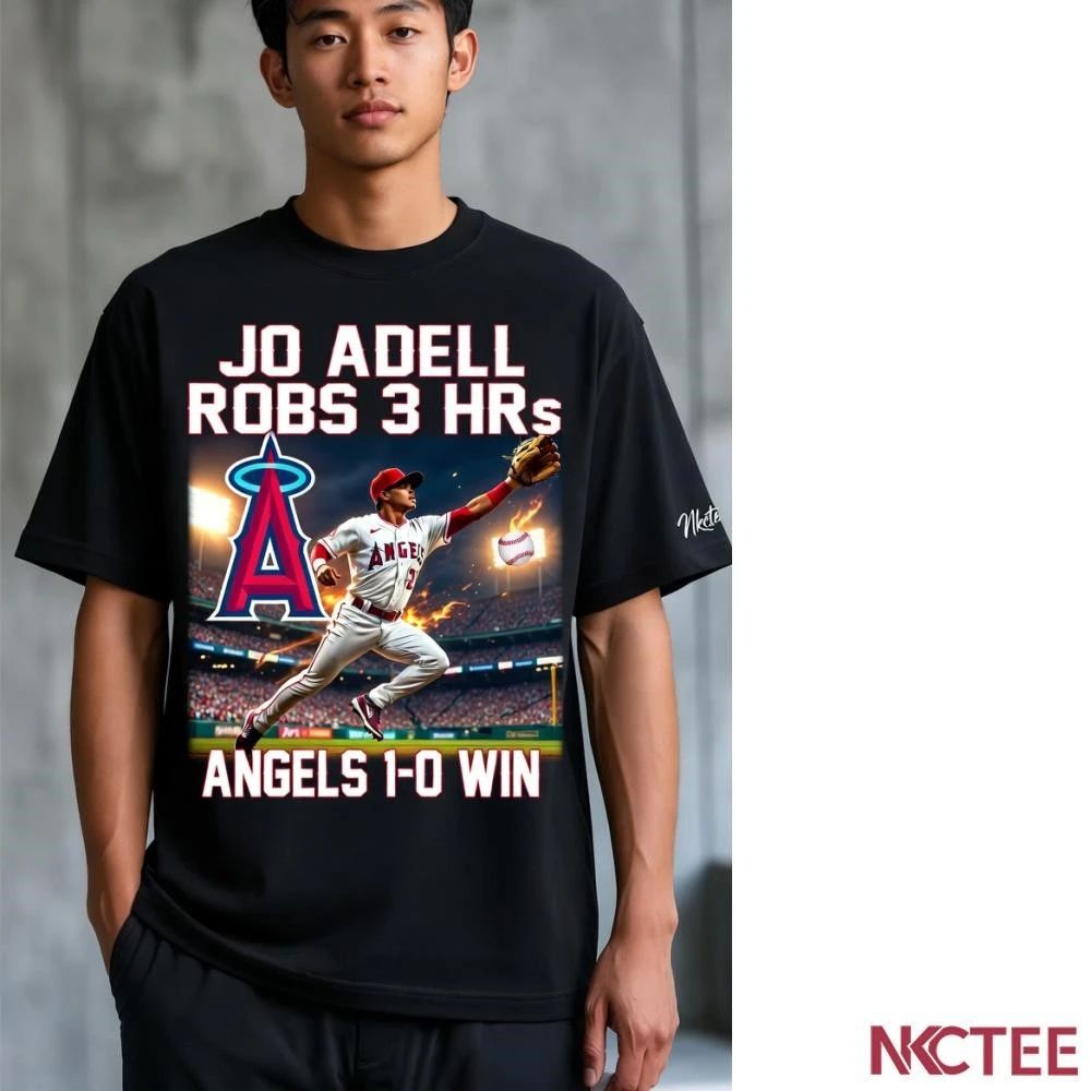 NKCtees Jo Adell robs 3 HRs in Los Angeles Angels 1-0 win shirt Unisex T-shirt, Sweatshirt, Hoodie, Long Sleeve Tee - T-Shirt, Sweatshirt, Hoodie