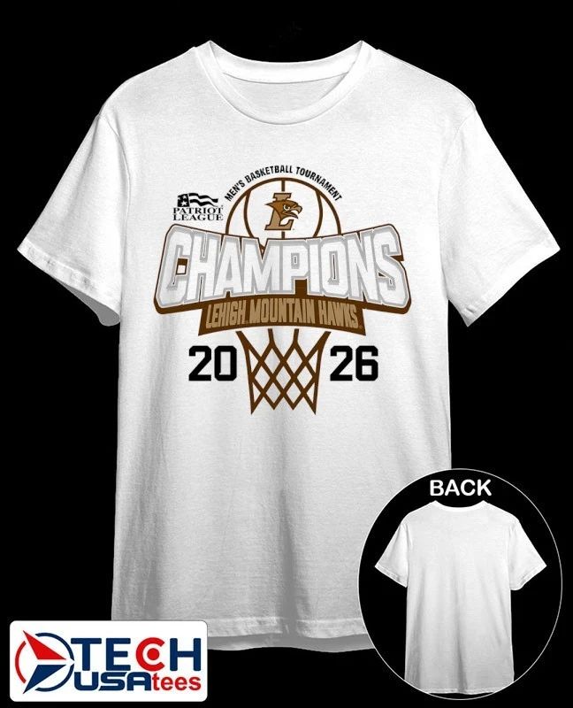 Lehigh Mountain Hawks 2026 Patriot League Mens Basketball Tournament Champions shirt Unisex T-shirt, Sweatshirt, Hoodie, Long Sleeve Tee - T-Shirt, Sweatshirt, Hoodie