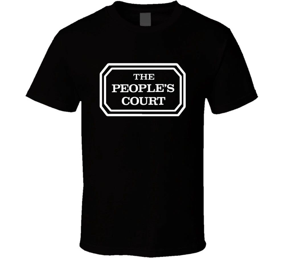 The Peoples Court Popular Legal Drama Tv Show T Shirt Unisex T-shirt, Sweatshirt, Hoodie, Long Sleeve Tee - T-Shirt, Sweatshirt, Hoodie