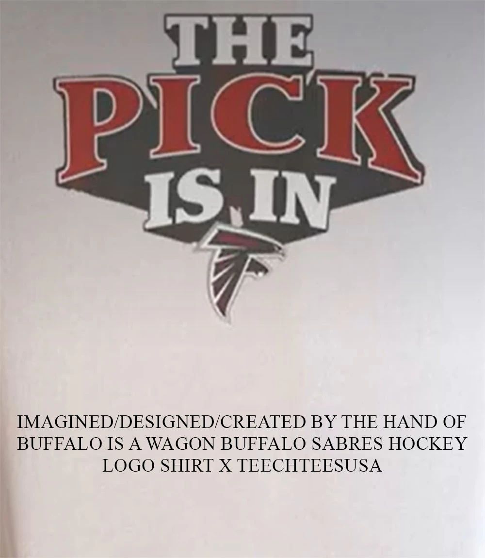 Atlanta Falcons the pick is in shirt Unisex T-shirt, Sweatshirt, Hoodie, Long Sleeve Tee - T-Shirt, Sweatshirt, Hoodie