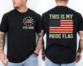 This is My Pride Flag 250 Years 1776-2026 250th Birthday Front & Back T-Shirt Unisex T-shirt, Sweatshirt, Hoodie, Long Sleeve Tee - T-Shirt, Sweatshirt, Hoodie
