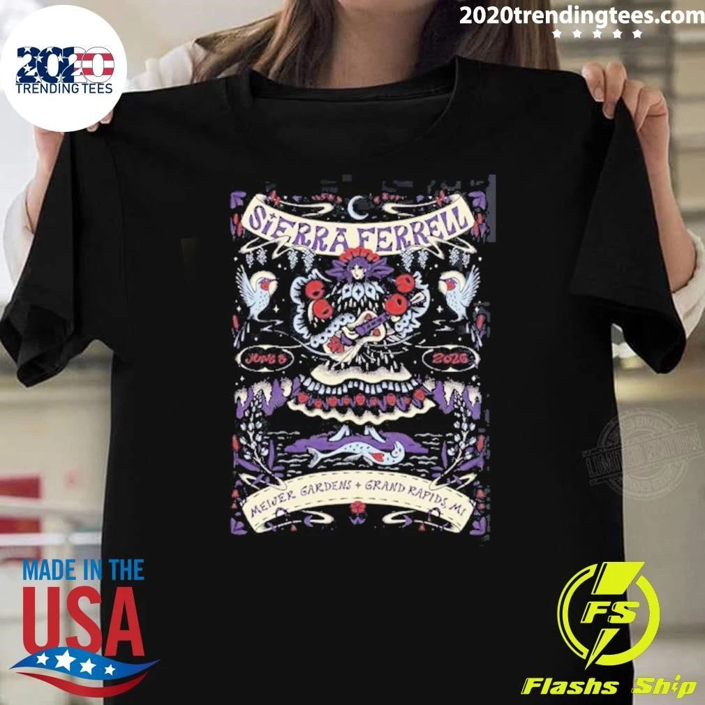 Sierra Ferrell Grand Rapids Michigan At Meijer Gardens On June 8 2026 Shirt Unisex T-shirt, Sweatshirt, Hoodie, Long Sleeve Tee - T-Shirt, Sweatshirt, Hoodie