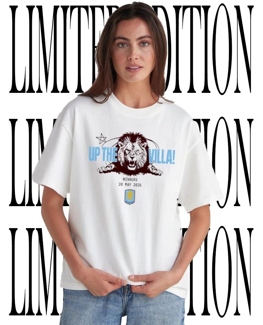 Up The Villa Aston Villa FC 2026 UEFA Europa League Winners May 20 shirt Unisex T-shirt, Sweatshirt, Hoodie, Long Sleeve Tee - T-Shirt, Sweatshirt, Hoodie