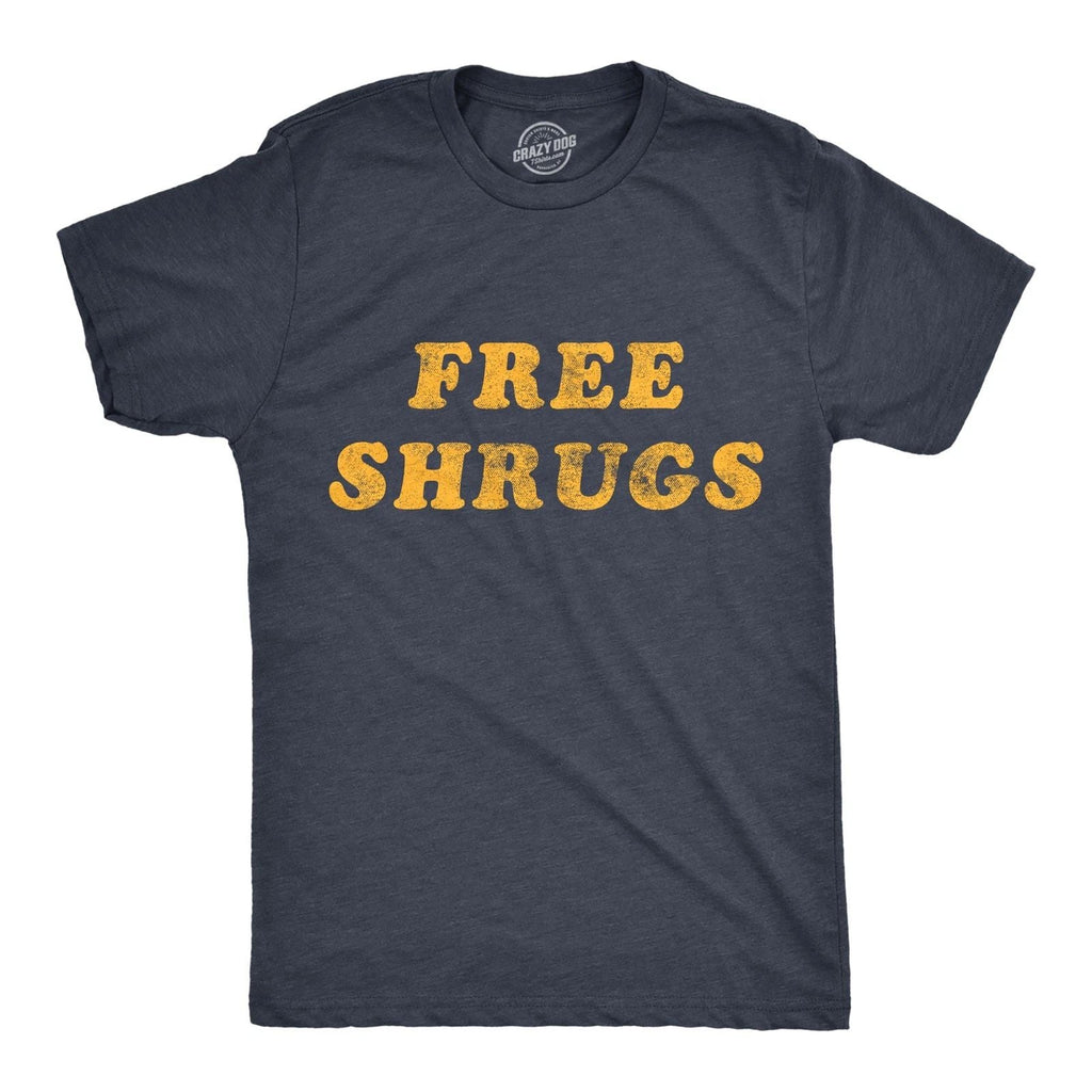Mens Free Shrugs T Shirt Funny Introvert Hugs Sarcastic Novelty Graphic Tee Unisex T-shirt, Sweatshirt, Hoodie, Long Sleeve Tee - T-Shirt, Sweatshirt, Hoodie