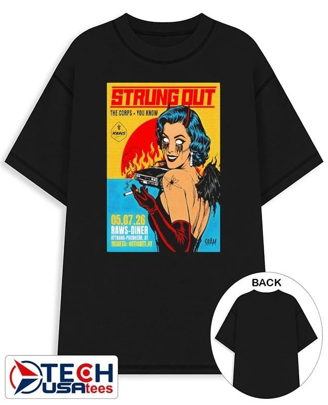 Strung Out Tour Attnang-Puchheim AT On Jul 5 2026 shirt Unisex T-shirt, Sweatshirt, Hoodie, Long Sleeve Tee - T-Shirt, Sweatshirt, Hoodie