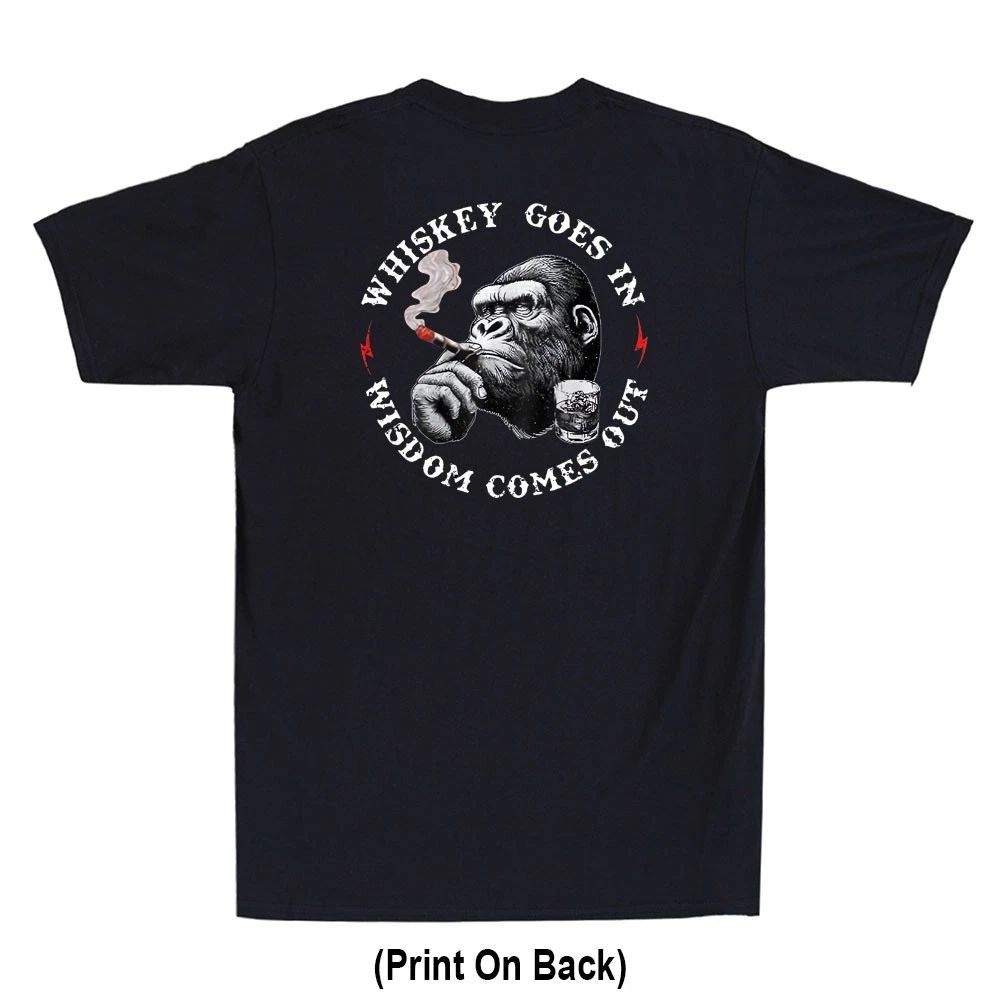 Whiskey Goes In Wisdom Comes Out Funny Monkey Meme (Print On Back) Men's T-Shirt Unisex T-shirt, Sweatshirt, Hoodie, Long Sleeve Tee - T-Shirt, Sweatshirt, Hoodie