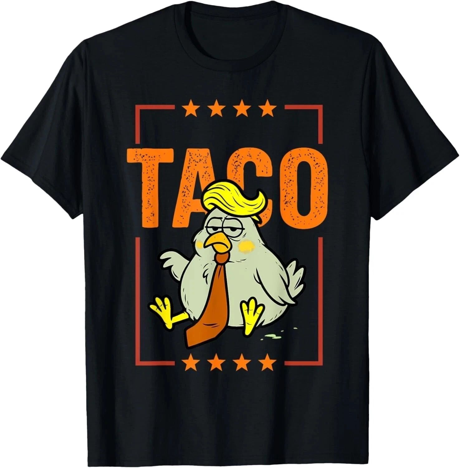 Taco Trump Always Chickens Out Funny Trendy Chicken Taco Unisex T-Shirt Unisex T-shirt, Sweatshirt, Hoodie, Long Sleeve Tee - T-Shirt, Sweatshirt, Hoodie