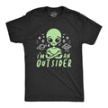 Mens I'm An Outsider T Shirt Funny Alien UFO Outer Space Graphic Tee Unisex T-shirt, Sweatshirt, Hoodie, Long Sleeve Tee - T-Shirt, Sweatshirt, Hoodie