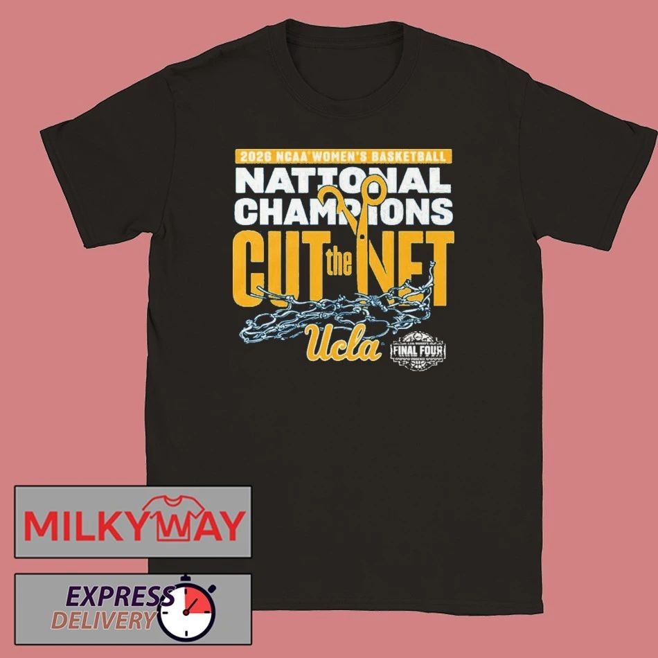UCLA Bruins 2026 NCAA Womens Basketball National Champions Cut The Net Final Four shirt Unisex T-shirt, Sweatshirt, Hoodie, Long Sleeve Tee - T-Shirt, Sweatshirt, Hoodie