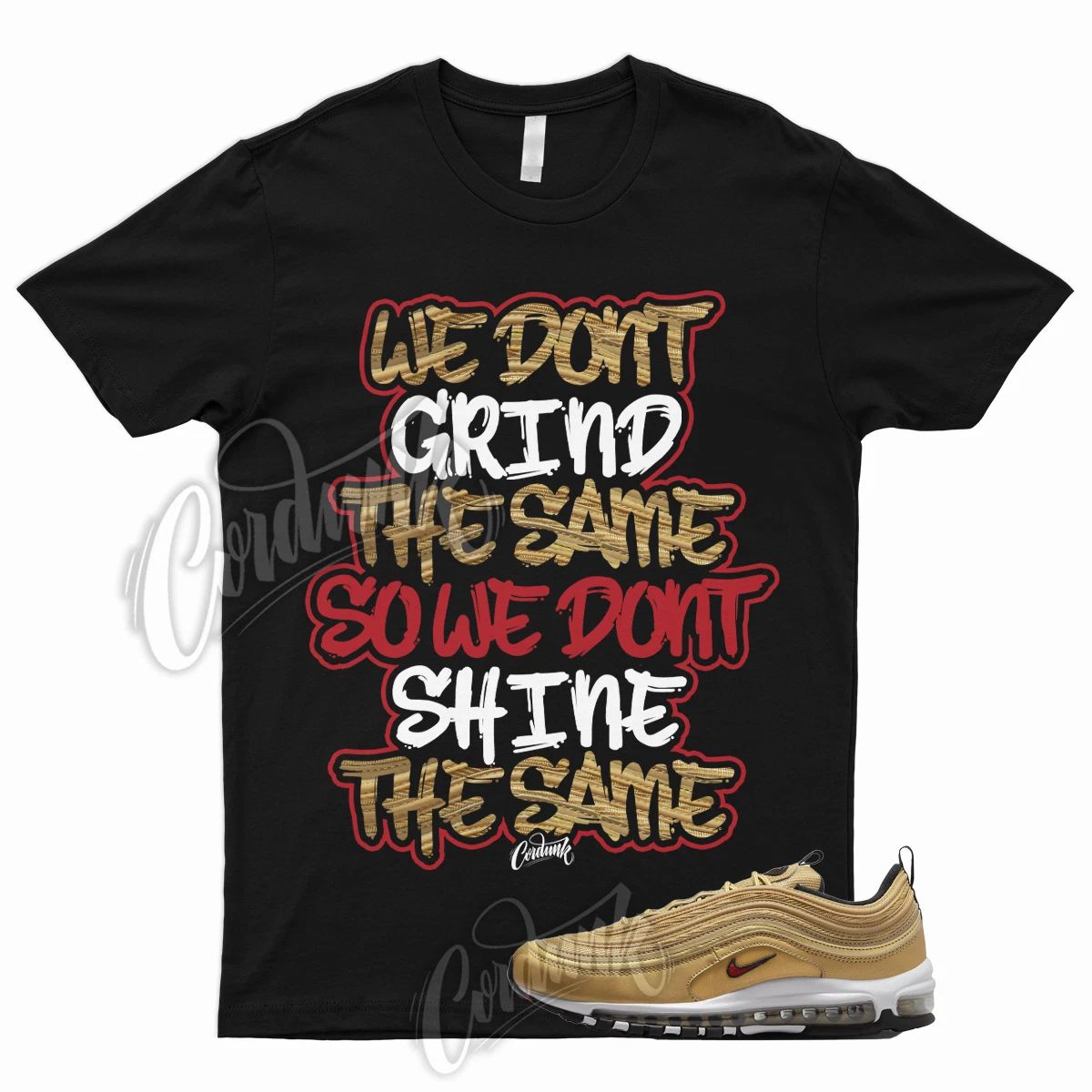 GRIND T Shirt to Match Air Max 97 Gold Bullet 2023 Metallic Varsity Red Metallic Unisex T-shirt, Sweatshirt, Hoodie, Long Sleeve Tee - T-Shirt, Sweatshirt, Hoodie