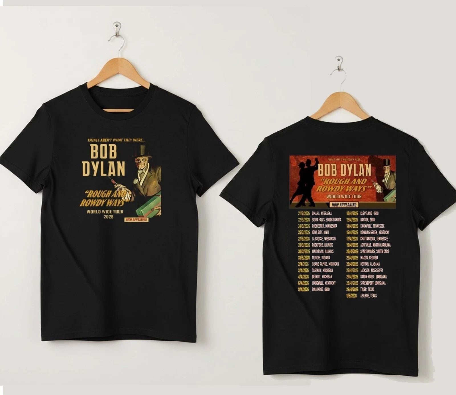 Bob Dylan Rough And Rowdy Ways Tour 2026 T-Shirt, FAST SHIP Unisex T-shirt, Sweatshirt, Hoodie, Long Sleeve Tee - T-Shirt, Sweatshirt, Hoodie