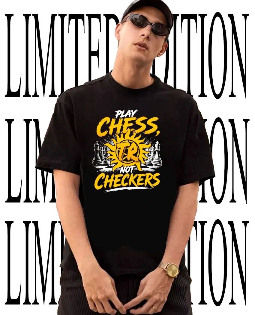 Tucker Remy play chess not checkers shirt Unisex T-shirt, Sweatshirt, Hoodie, Long Sleeve Tee - T-Shirt, Sweatshirt, Hoodie