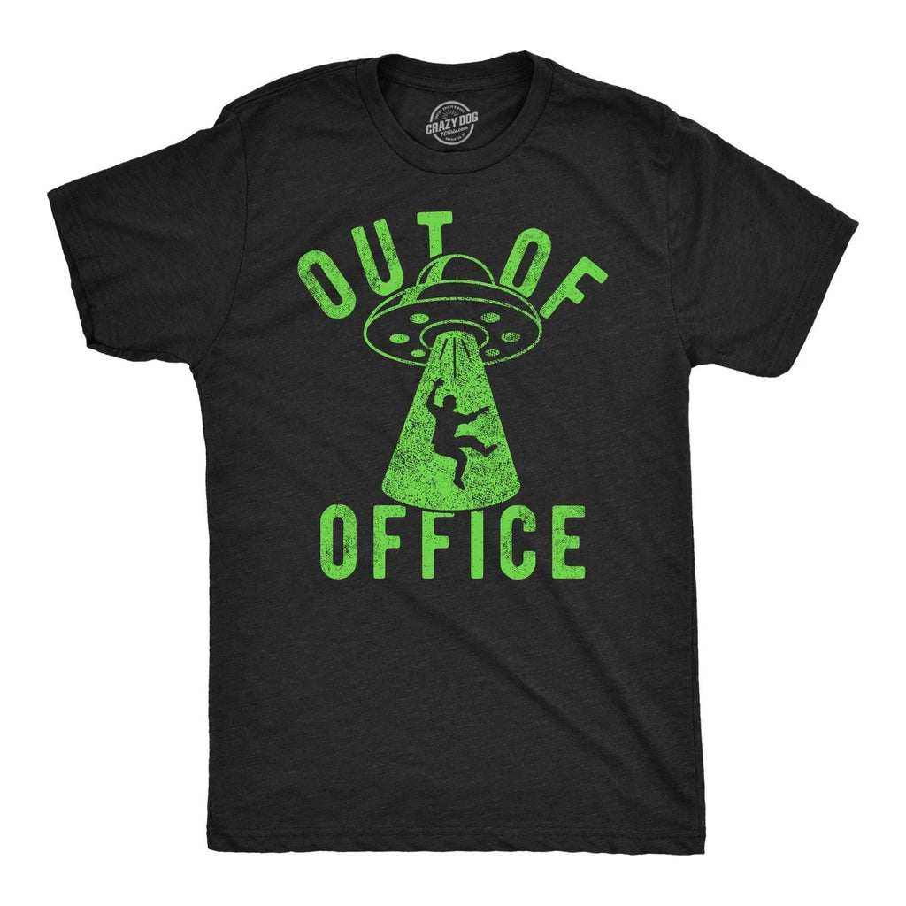 Mens Funny T Shirts Out Of Office UFO Sarcastic Alien Graphic Tee for Men Unisex T-shirt, Sweatshirt, Hoodie, Long Sleeve Tee - T-Shirt, Sweatshirt, Hoodie