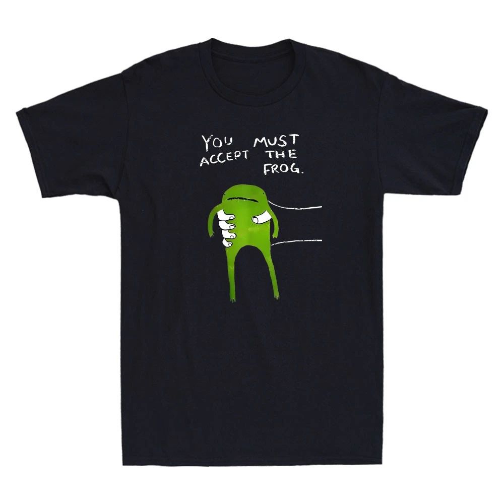 You Must Accept The Frog Funny Frog Meme Quote Retro Men's Short Sleeve T-Shirt Unisex T-shirt, Sweatshirt, Hoodie, Long Sleeve Tee - T-Shirt, Sweatshirt, Hoodie