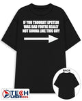 If you think Epstein was bad youre really not gonna like this guy shirt Unisex T-shirt, Sweatshirt, Hoodie, Long Sleeve Tee - T-Shirt, Sweatshirt, Hoodie