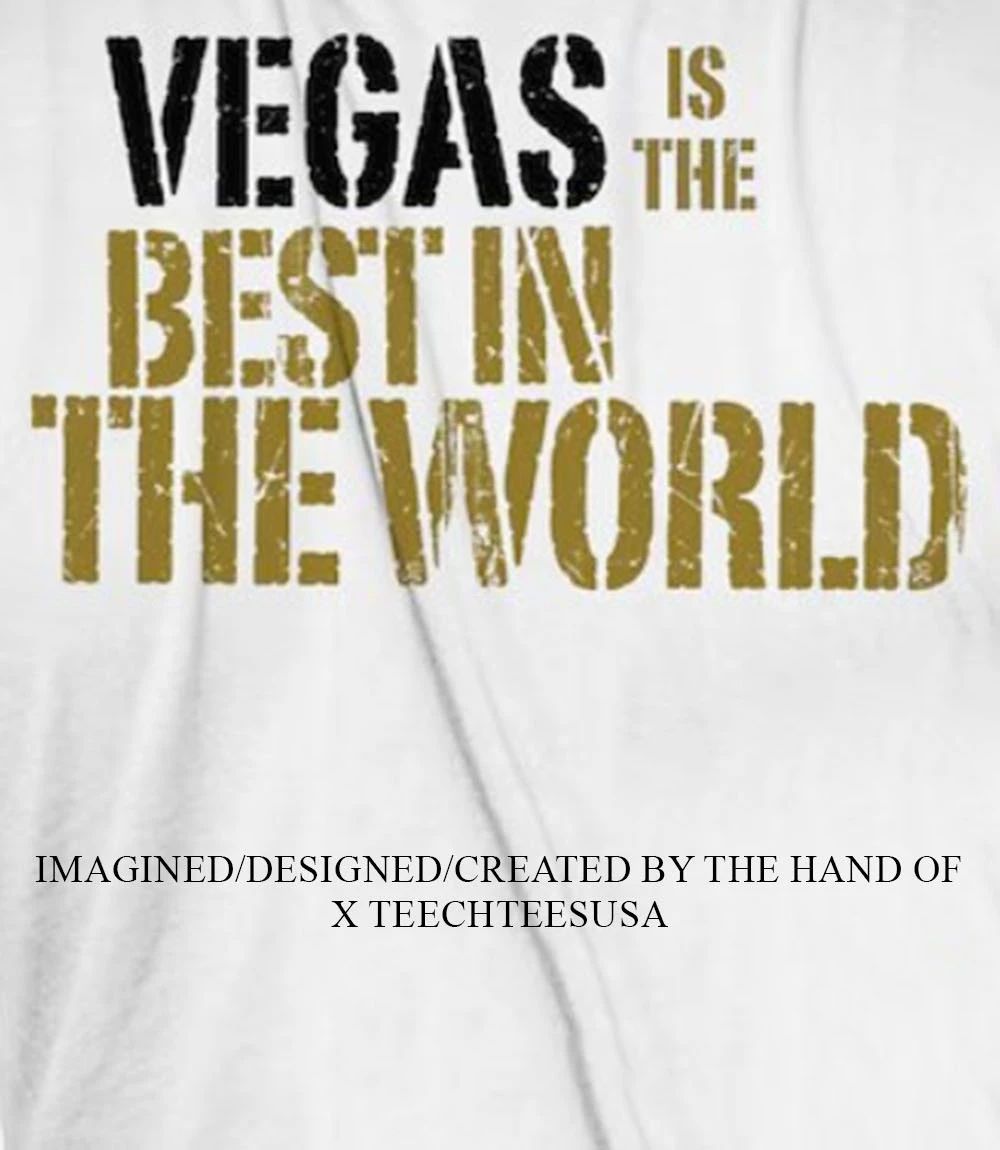 CM Punk Vegas is the Best in the World shirt Unisex T-shirt, Sweatshirt, Hoodie, Long Sleeve Tee - T-Shirt, Sweatshirt, Hoodie