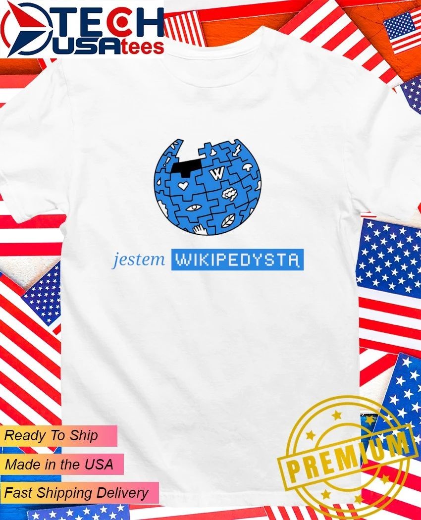 Jestem Wikipedysta logo shirt Unisex T-shirt, Sweatshirt, Hoodie, Long Sleeve Tee - T-Shirt, Sweatshirt, Hoodie
