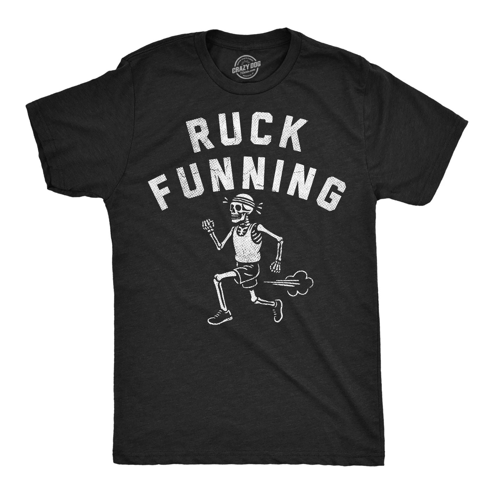 Mens Funny T Shirts Ruck Funning Sarcastic Fitness Graphic Novelty Tee For Men Unisex T-shirt, Sweatshirt, Hoodie, Long Sleeve Tee - T-Shirt, Sweatshirt, Hoodie