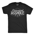 Mens Funny T Shirts Professional  Sarcastic Graphic Novelty Tee For Men Unisex T-shirt, Sweatshirt, Hoodie, Long Sleeve Tee - T-Shirt, Sweatshirt, Hoodie