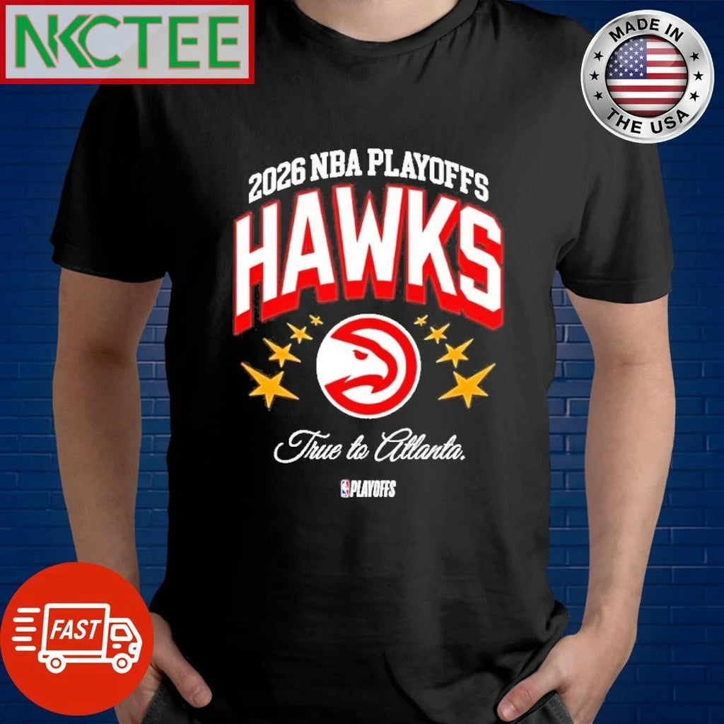 Atlanta Hawks Basketball True To Atlanta Nba 2026 Playoffs shirt Unisex T-shirt, Sweatshirt, Hoodie, Long Sleeve Tee - T-Shirt, Sweatshirt, Hoodie