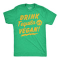 Mens Funny T Shirts Drink Tequila Its Vegan Sarcastic Drinking Graphic Tee for Unisex T-shirt, Sweatshirt, Hoodie, Long Sleeve Tee - T-Shirt, Sweatshirt, Hoodie
