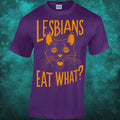 Lesbians Eat What? T-shirt S - 5XL, Funny Surprised Cat Shocked Feline Oral Sex Unisex T-shirt, Sweatshirt, Hoodie, Long Sleeve Tee - T-Shirt, Sweatshirt, Hoodie
