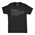 Mens Funny T Shirts Dictim Definition Sarcastic Graphic Novelty Tee for Men Unisex T-shirt, Sweatshirt, Hoodie, Long Sleeve Tee - T-Shirt, Sweatshirt, Hoodie