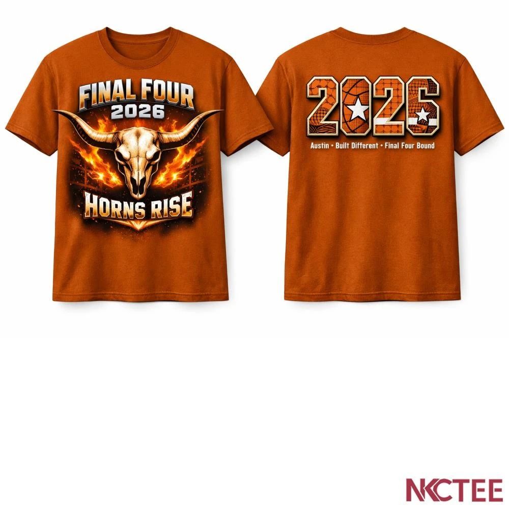 NKCtees Texas Longhorns Final Four 2026  Horns Rise Legacy Tee Unisex T-shirt, Sweatshirt, Hoodie, Long Sleeve Tee - T-Shirt, Sweatshirt, Hoodie