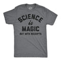 Mens Funny T Shirts Science Is Magic But With Receipts Sarcastic Nerdy Tee For Unisex T-shirt, Sweatshirt, Hoodie, Long Sleeve Tee - T-Shirt, Sweatshirt, Hoodie