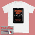 Dead City Ruins Mini Tour 26 Poster shirt Unisex T-shirt, Sweatshirt, Hoodie, Long Sleeve Tee - T-Shirt, Sweatshirt, Hoodie