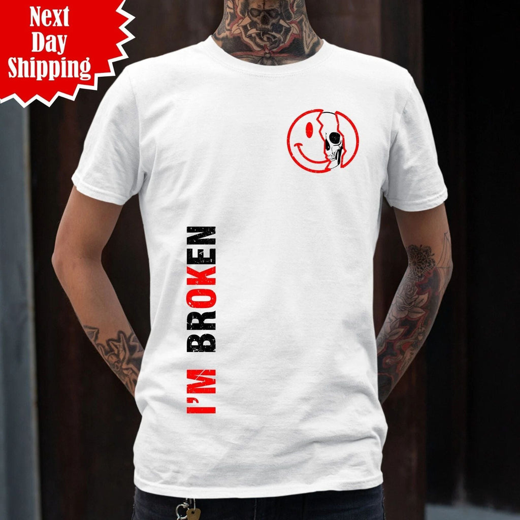 I'm Broken I'm OK Mens T Shirt Printed Mental Health Awareness 100% Cotton T Top Unisex T-shirt, Sweatshirt, Hoodie, Long Sleeve Tee - T-Shirt, Sweatshirt, Hoodie