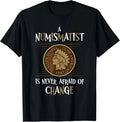 Coin Collecting Design- Funny Numismatics Coin Collector Gift Unisex T-Shirt Unisex T-shirt, Sweatshirt, Hoodie, Long Sleeve Tee - T-Shirt, Sweatshirt, Hoodie
