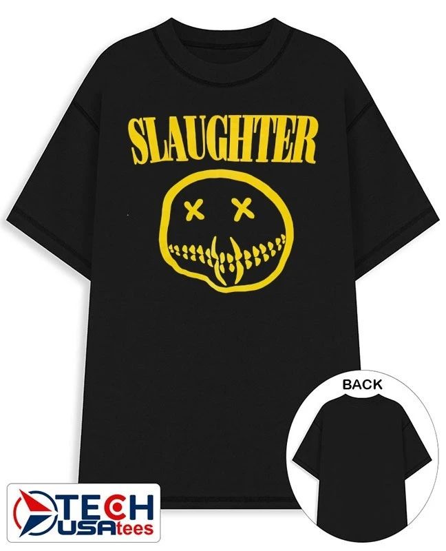 Slaughter parody shirt Unisex T-shirt, Sweatshirt, Hoodie, Long Sleeve Tee - T-Shirt, Sweatshirt, Hoodie