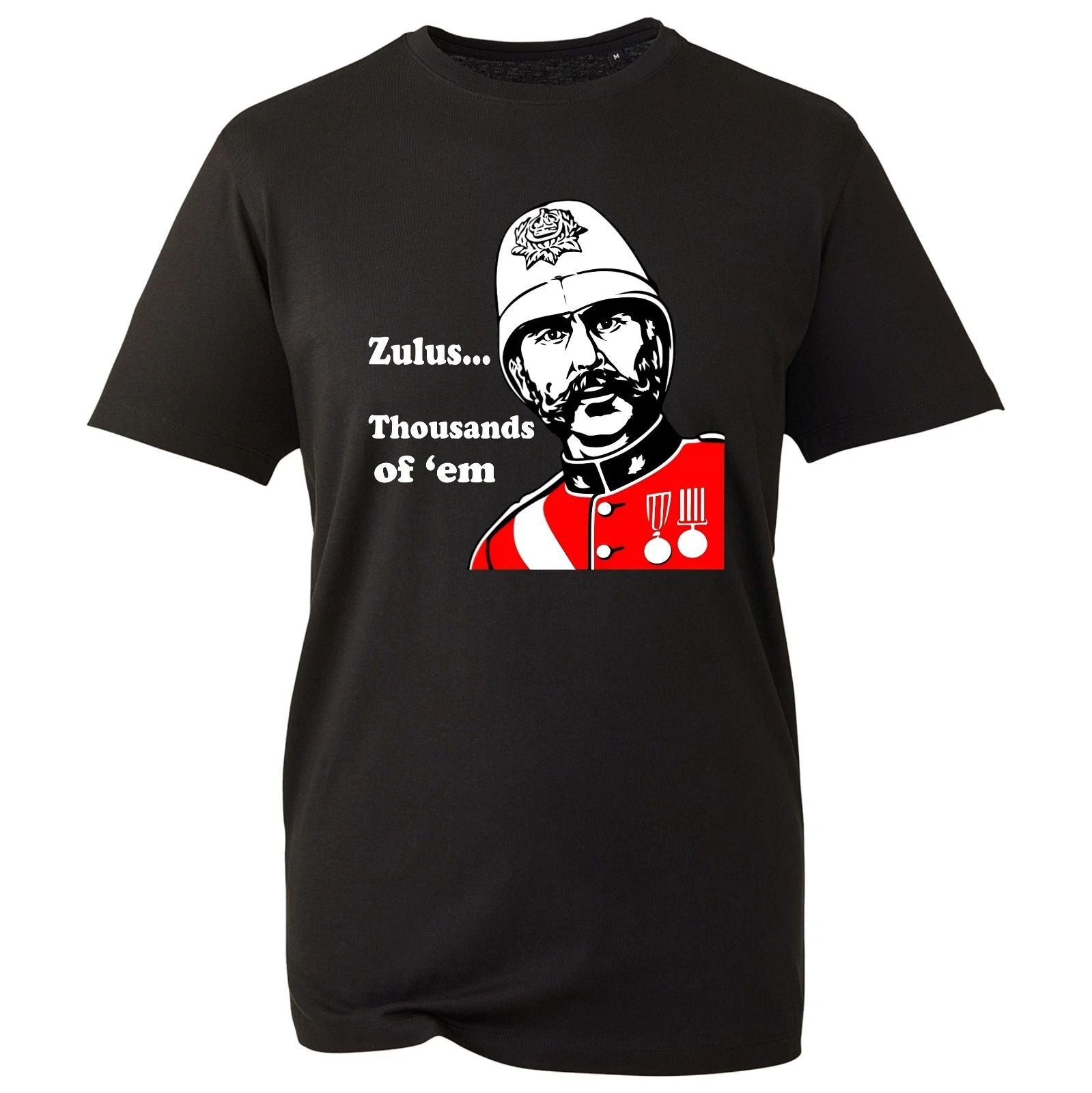 "Zulus Thousands Of Them"British War Movie T-shirt Military History Veteran Gift Unisex T-shirt, Sweatshirt, Hoodie, Long Sleeve Tee - T-Shirt, Sweatshirt, Hoodie