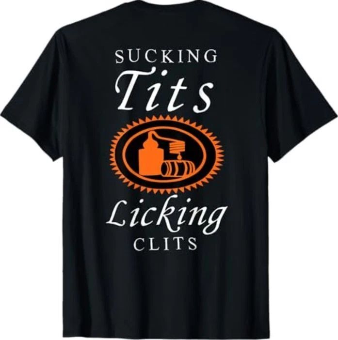 Sucking Tits Licking Clitss Funny Adult Joke Saying Quote T-Shirt Unisex T-shirt, Sweatshirt, Hoodie, Long Sleeve Tee - T-Shirt, Sweatshirt, Hoodie
