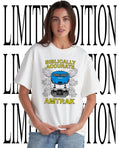 Biblically Accurate Train shirt Unisex T-shirt, Sweatshirt, Hoodie, Long Sleeve Tee - T-Shirt, Sweatshirt, Hoodie