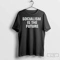Classic Socialism Is The Future T Shirts Unisex T-shirt, Sweatshirt, Hoodie, Long Sleeve Tee - T-Shirt, Sweatshirt, Hoodie