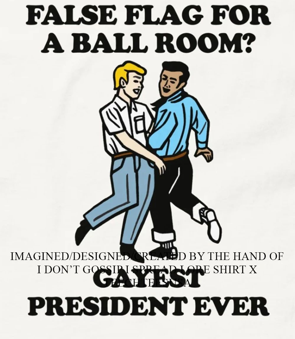 False flag for a ballroom gayest president ever shirt Unisex T-shirt, Sweatshirt, Hoodie, Long Sleeve Tee - T-Shirt, Sweatshirt, Hoodie