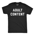 Mens Funny T Shirts Adult Content Sarcastic Text Graphic Novelty Tee for Men Unisex T-shirt, Sweatshirt, Hoodie, Long Sleeve Tee - T-Shirt, Sweatshirt, Hoodie