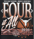 Four it All Texas Longhorns 2026 NCAA Womens Basketball Tournament March Madness Final Four shirt - T-Shirt, Sweatshirt, Hoodie