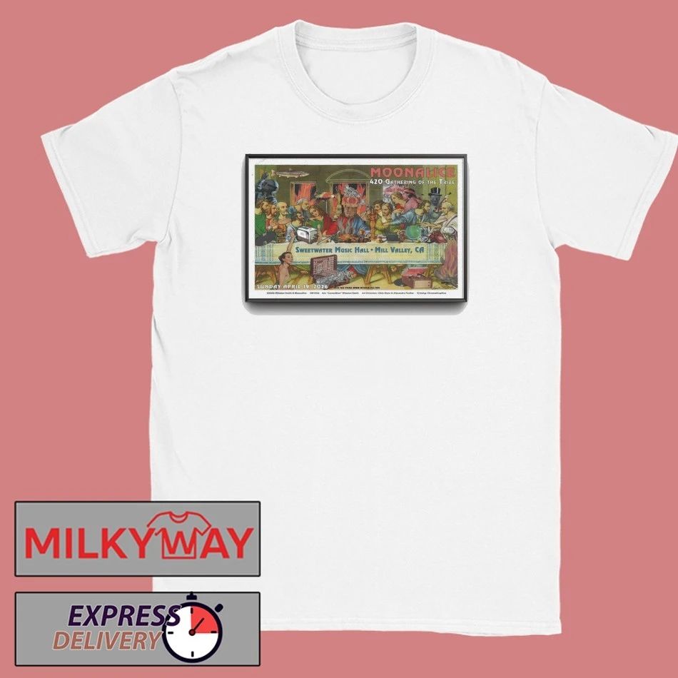 Poster Apr 19 2026 Moonalice Mill Valley Concert shirt Unisex T-shirt, Sweatshirt, Hoodie, Long Sleeve Tee - T-Shirt, Sweatshirt, Hoodie