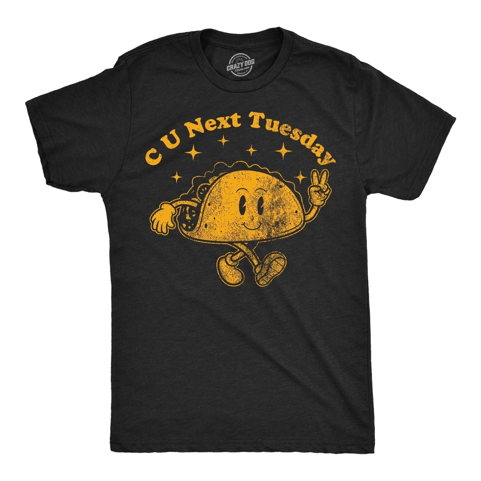 Mens Funny T Shirts C U Next Tuesday Sarcastic Adult Graphic Tee for Men Unisex T-shirt, Sweatshirt, Hoodie, Long Sleeve Tee - T-Shirt, Sweatshirt, Hoodie